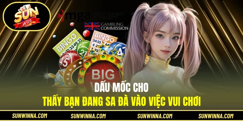 Dấu mốc cho thấy bạn đang sa đà vào việc vui chơi