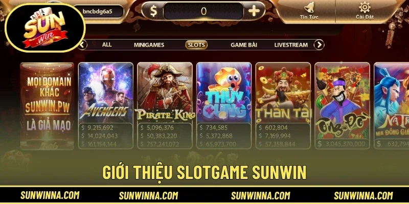 Khái quát chung về Slotgame Sunwin