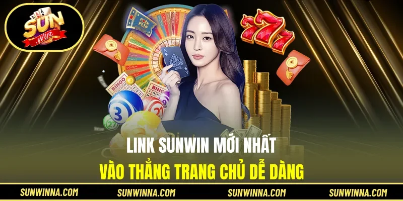 link Sunwin mới nhất