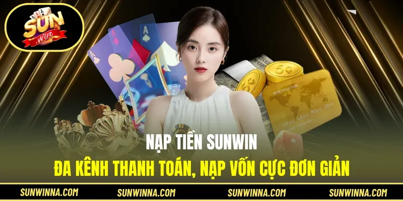 nạp tiền Sunwin